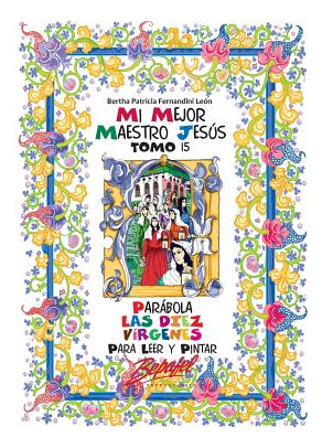 Libro Mi Mejor Maestro Jesãºs-parã¡bola Las Diez Vã­rgene...