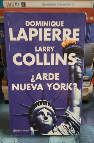 ¿ Arde Nueva York ? - Dominique Lapierre - Larry Collins