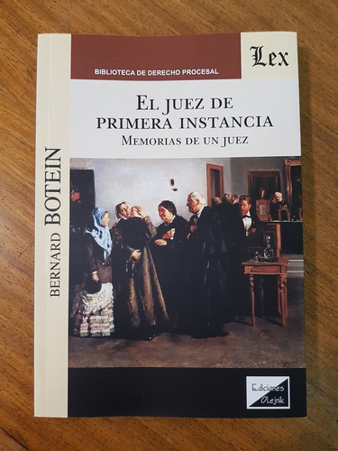 El Juez De Primera Instancia - Botein, Bernard