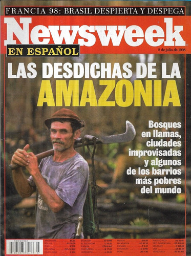 Revista Newsweek Español / 8 Julio 1998 / Desdichas Amazonia