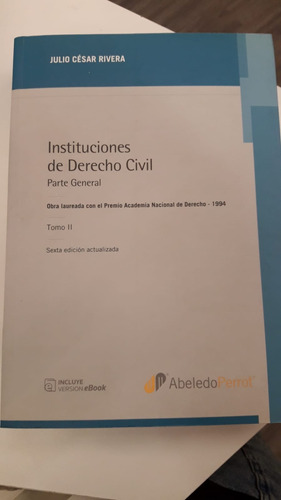 Instituciones De Dcho Civil Parte Gral T2 De Julio Rivera