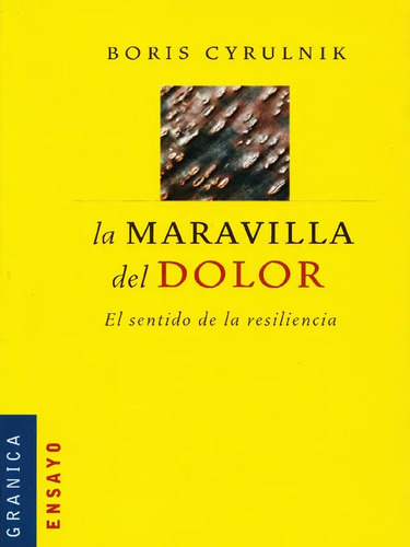 Libro Maravilla Del Dolor, La - Cyrulnik, Boris