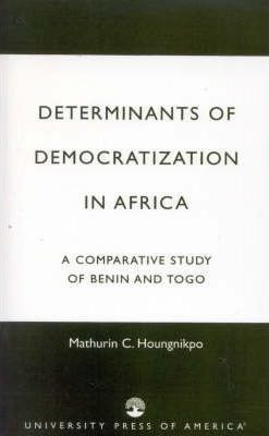 Libro Determinants Of Democratization In Africa - Mathuri...