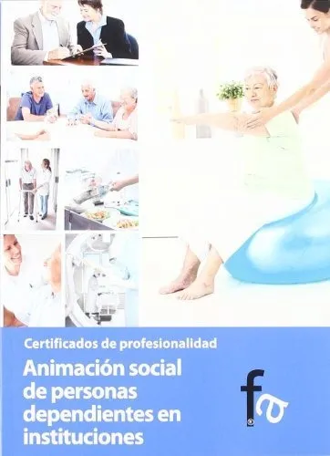 comprar Animacion Social De Personas Dependientes En Instituciones -
