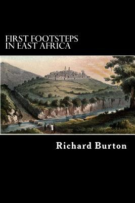 Libro First Footsteps In East Africa: Or, An Exploration ...