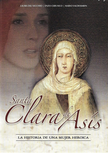 Santa Clara De Asís Dvd La Historia De Una Mujer Heroica 