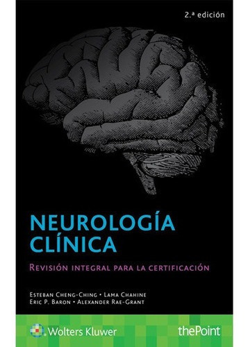 Libro Neurologia Clinica 2ed. Revision Para La Certificacio