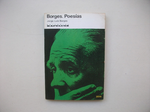 Poesías - Jorge Luis Borges - Kapelusz