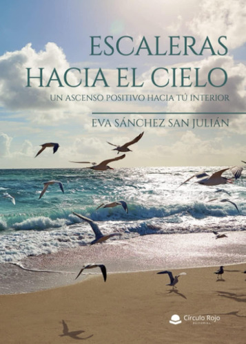 Libro: Escaleras Hacia El Cielo (spanish Edition)