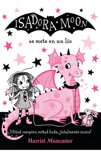 Isadora Moon Se Mete En Un Lio - Harriet Muncaster