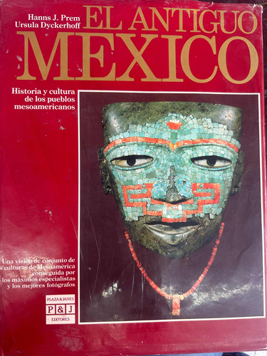 Libro El Antiguo Mexico. Historia Y Cultura De Los Pueblos