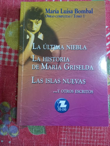 La Ultima Niebla/la Historia De Maria Griselda M.l. Bombal
