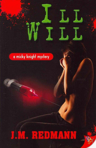 Libro:  Libro: Ill Will (mickey Mystery Series, 7)