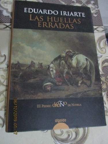 Las Huellas Erradas - Eduardo Iriarte