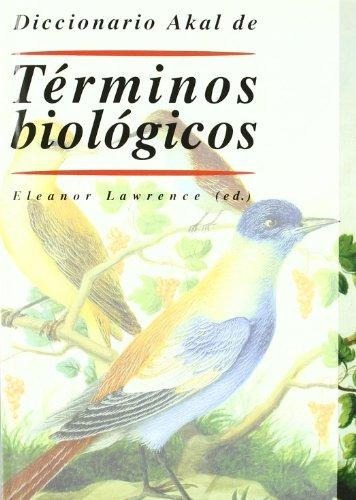 Diccionario Akal De Términos Biológicos Eleanor Lawrence