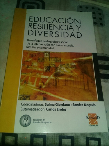 Libro Educacion Resiliencia Y Diversidad Espacio