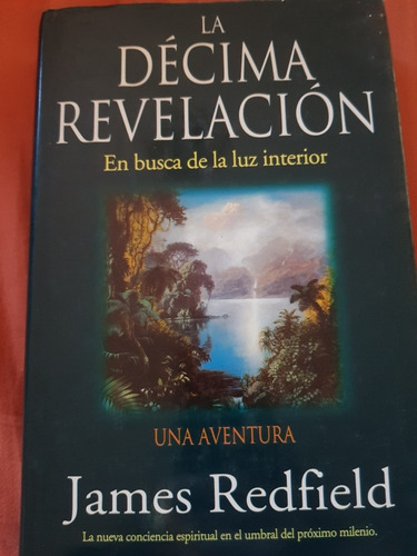 La Novena Revelacion, La Décima, Guía Vivencial (Usado)