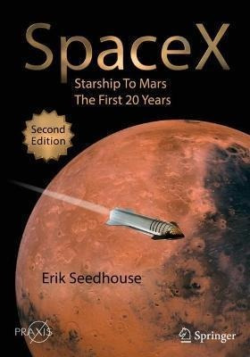 Libro Spacex : Starship To Mars - The First 20 Years - Er...