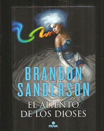 El Aliento De Los Dioses Brandon Sanderson Edic.b