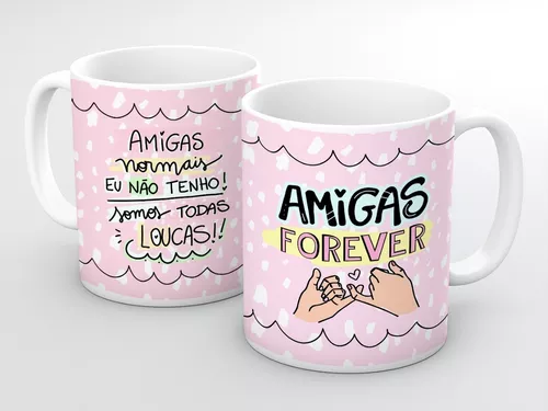 Caneca Mais Que Amigas Friends