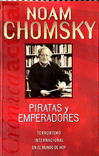 Piratas Y Emperadores Noam Chomsky 