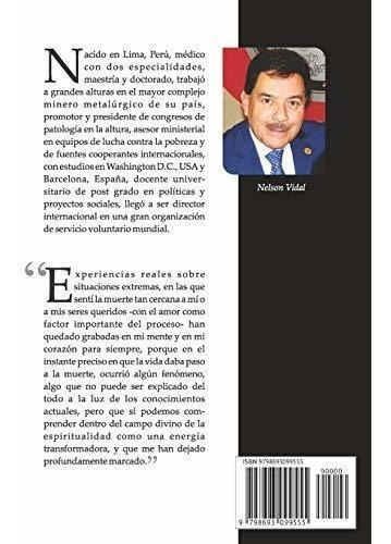 Amor, Vida Y Muerte El Amor Entre La Vida Y La..., de VIDAL LA TORRE, Dr. NELSON. Editorial Independently Published en español