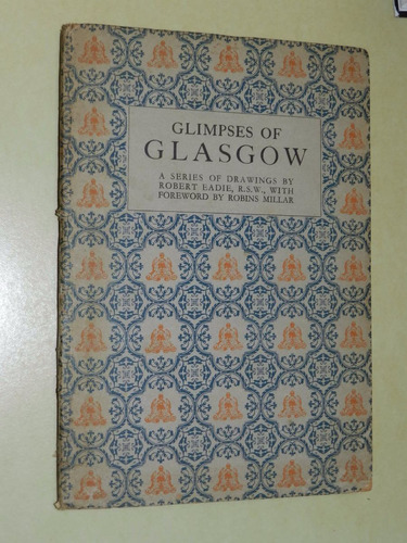 * Glasgow Its Character, Romance And Charm - C28 - E06