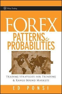 Forex Patterns And Probabilities : Trading Strategies For...