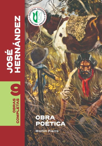 José Hernández - Obras Completas -obra Poética 9 - Docencia