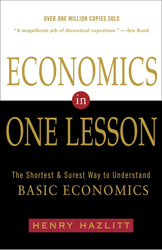 Libro: Economía En Una Lección: La Forma Más Corta Y Segura 