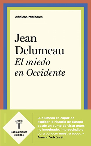 Libro El Miedo En Occidente - Delumeau, Jean