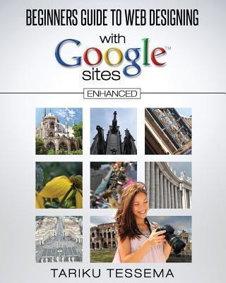 Libro Beginners Guide To Web Designing With Google Sites ...