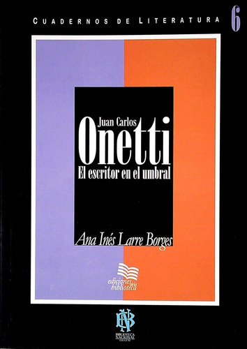 Cuadernos De Literatura 6 - Ana Inés Larre Borges