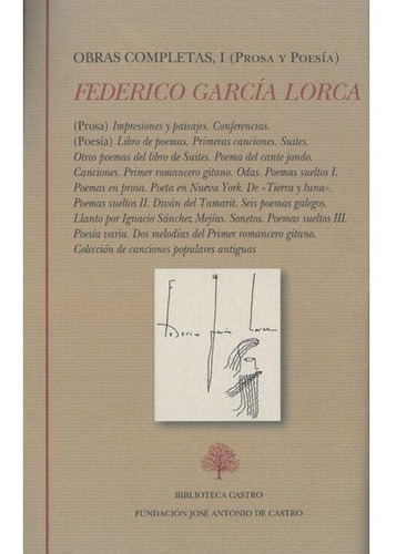 Obras Completas I: Prosa Y Poesía | Federico García Lorca