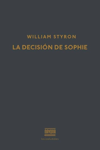 La Decision De Sophie - Styron, William
