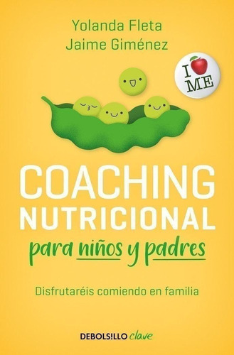 Libro: Coaching Nutricional Para Niños Y Padres Tu Hijo Quer
