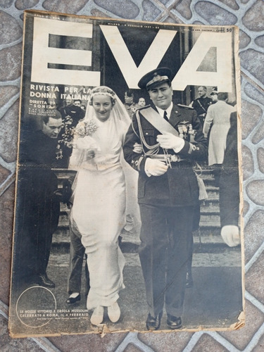 Revista Italiana Eva Año 1937 Vittorio Orsola Mussolini Boda