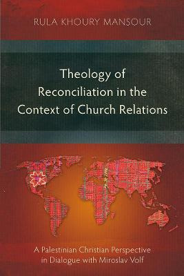Libro Theology Of Reconciliation In The Context Of Church...