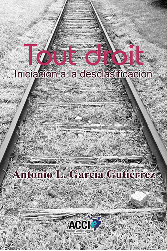 Tout Droit - García Gutiérrez, Antonio L.  - *