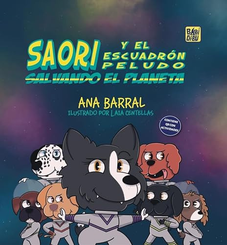 Saori Y El Escuadron Peludo Salvando El Mundo - Barral Ana