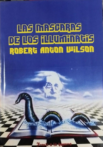 Las Mascaras De Los Illuminati - Robert Anton Wilson 