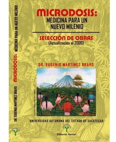 Libro De Cómo Hacer Tus Micro Dosis Herbolaria Dr. Eugenio M