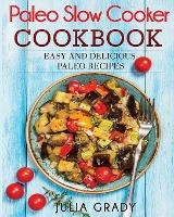 Libro Paleo Slow Cooker Cookbook : Easy And Delicious Pal...