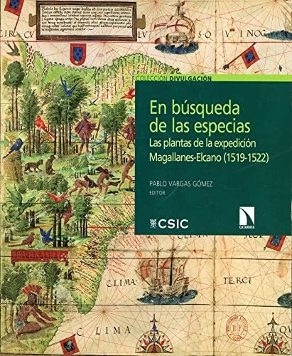 Libro En Búsqueda De Las Especias Las Plantas De La Expedici