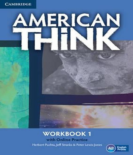 Libro American Think 1 Workbook With Online Practice De Puch