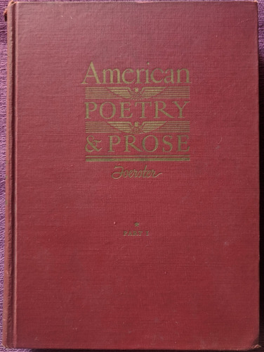 American Poetry & Prose - N. Foerster (1947) Tomos 1 Y 2