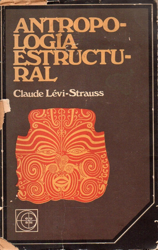 Antropologia Estructural Claude Levi Strauss 