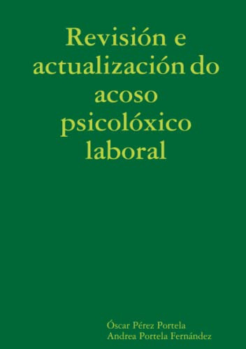 Revision Y Actualizacion Del Acoso Psicologico Laboral