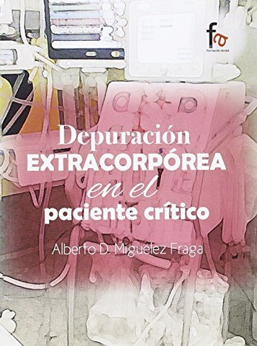 Depuración Extracorpórea En El Paciente Crítico (ciencias Sa