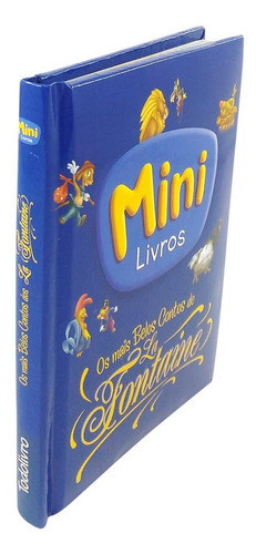 MINI VU:Mais belos contos de La Fontaine, Os, de Belli, Roberto. Editorial Todolivro Distribuidora Ltda., capa dura em português, 2018